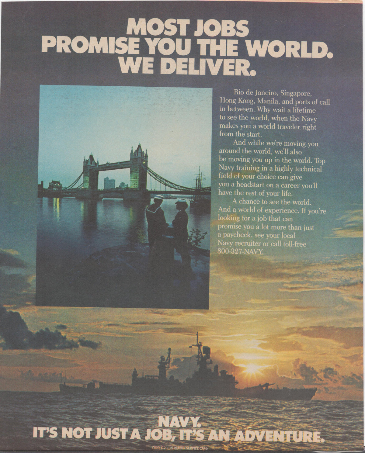 Vintage 1980s US Navy recruitment original print advertisement, sailors silhouetted before Tower Bridge with destroyers at sunset and 'Most Jobs Promise You The World. We Deliver.' headline