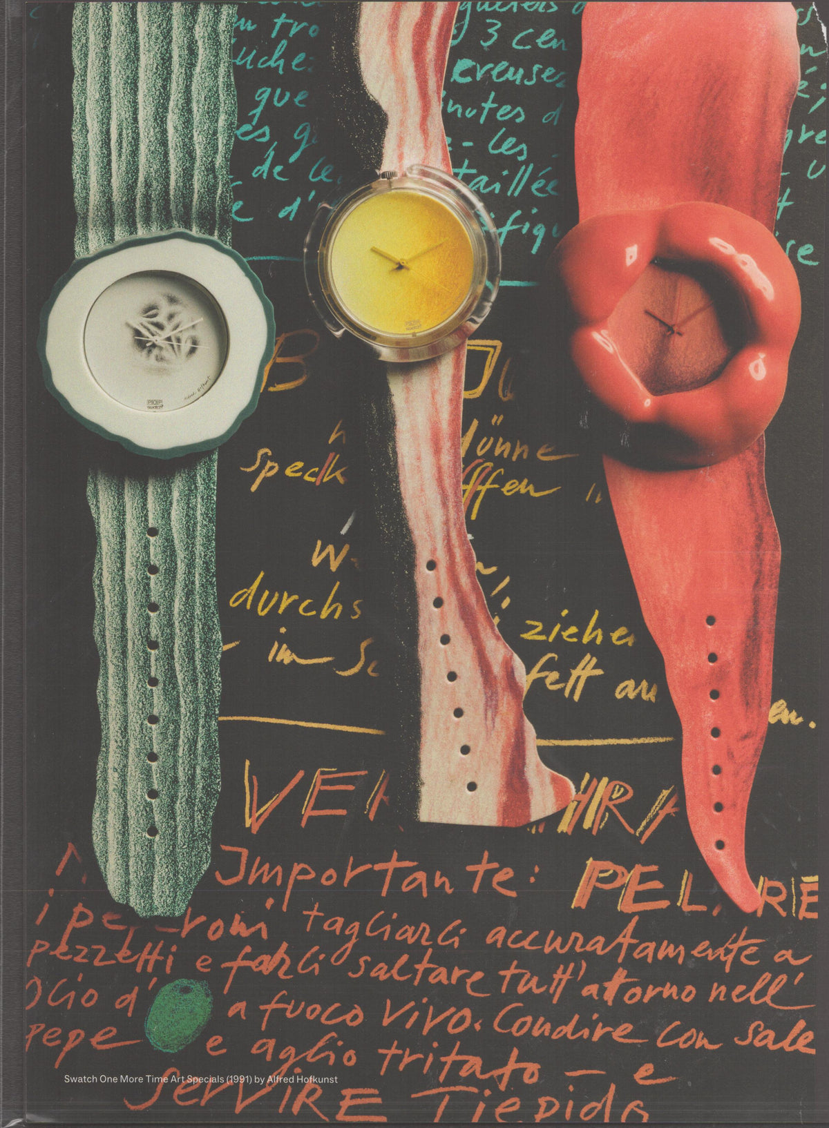 Vintage 1991 Swatch One More Time Art Specials original print advertisement, surrealist collage featuring three sculptural Swatch watches against dark background with cactus, bacon, chili pepper, and handwritten Italian text by Alfred Hofkunst