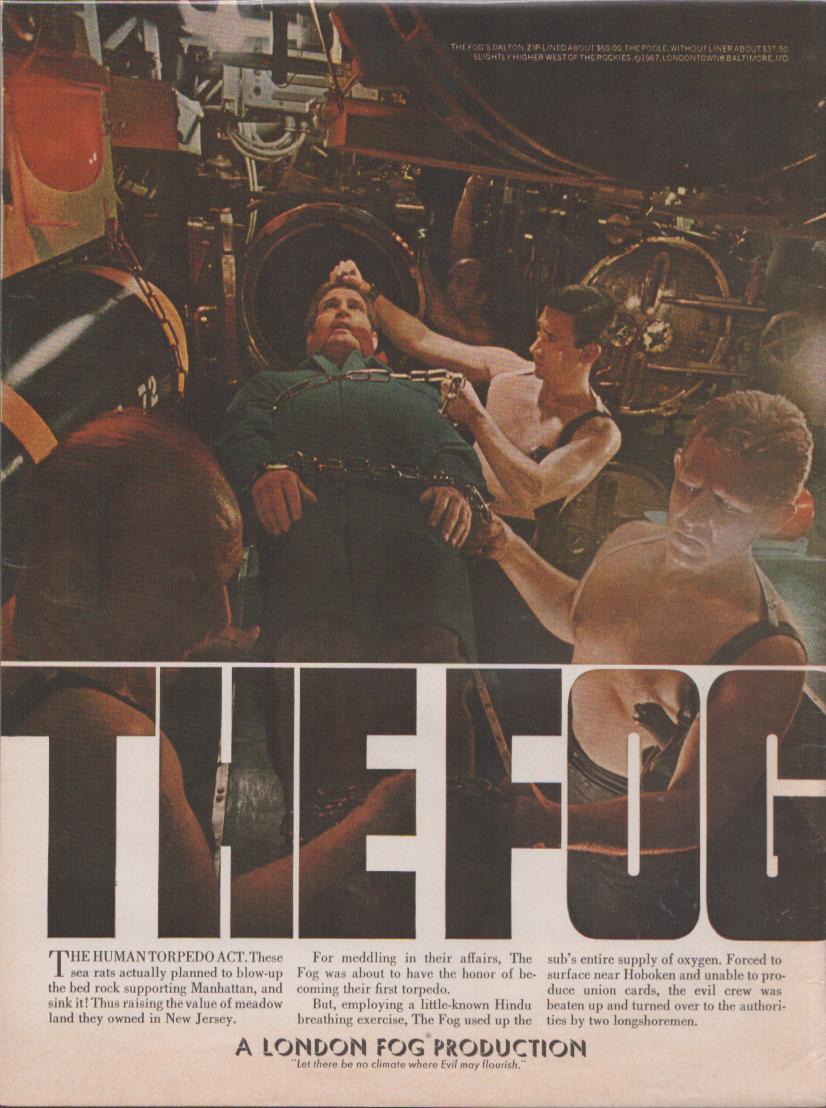 Vintage 1967 London Fog original print advertisement, dramatic submarine scene with figures in action posed around a restrained man, bold 'THE FOG' typography below