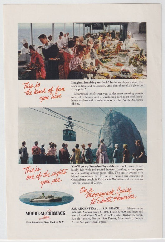 Vintage 1950s Moore-McCormack Lines South America Cruise original print advertisement, showing deck luncheon scene and Rio de Janeiro Sugarloaf Mountain cable car with S.S. Argentina and S.S. Brazil ocean liners