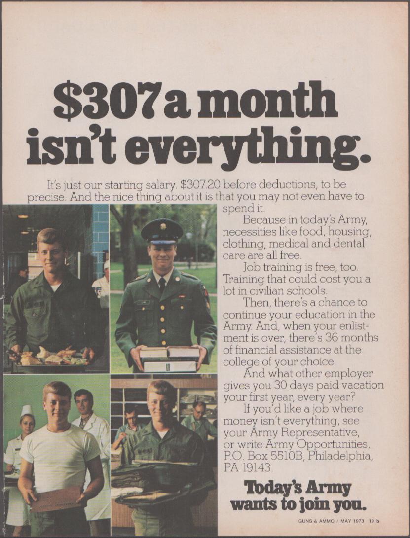 Vintage 1973 U.S. Army recruitment original print advertisement, four-panel photo layout of soldiers with bold '$307 a Month Isn't Everything' headline