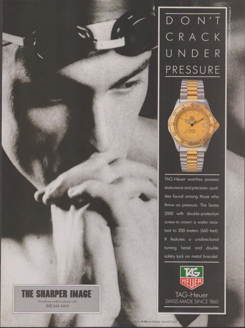 Vintage 1990 TAG Heuer Series 2000 original print advertisement, black and white close-up of swimmer with gold and steel watch displayed on dark panel with 'Don't Crack Under Pressure' headline