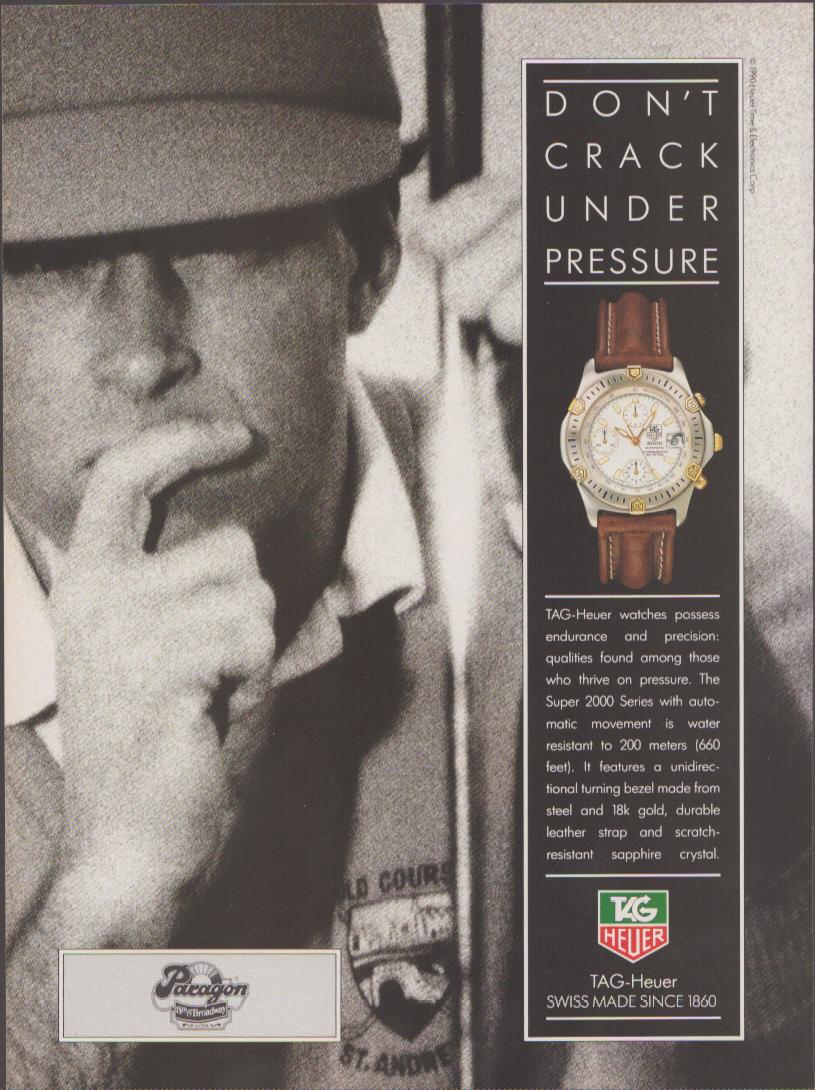 Vintage 1990s TAG Heuer Super 2000 Series original print advertisement, black and white image of golfer in concentration at St. Andrews with color chronograph watch inset and 'Don't Crack Under Pressure' headline