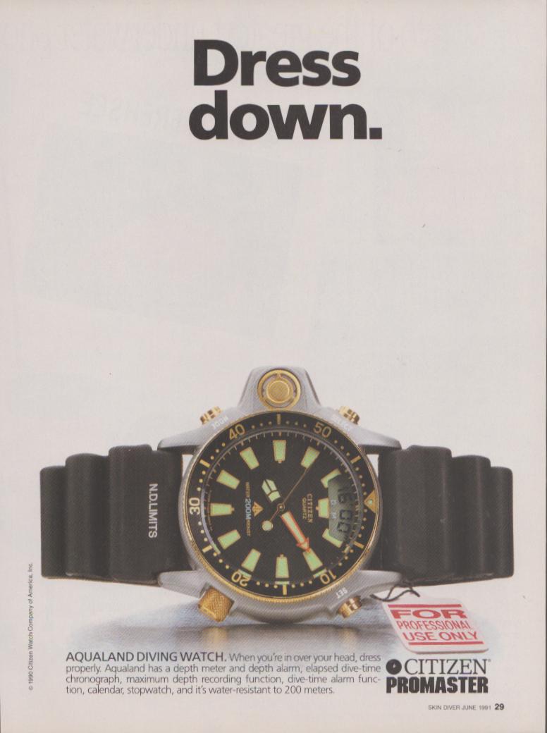 Vintage 1991 Citizen Promaster Aqualand original print advertisement, large dive watch on black rubber strap against white background with bold 'Dress Down' headline