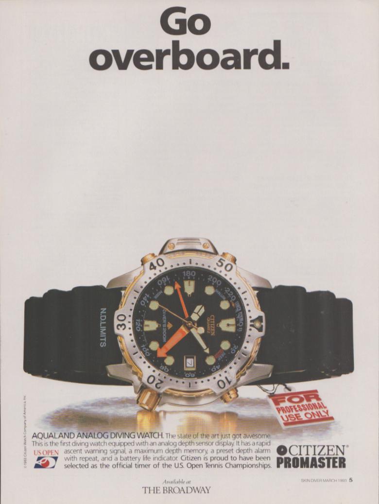 Vintage 1993 Citizen Promaster Aqualand original print advertisement, bold 'Go Overboard' headline above dramatic close-up of analog dive watch with black rubber strap and orange hands