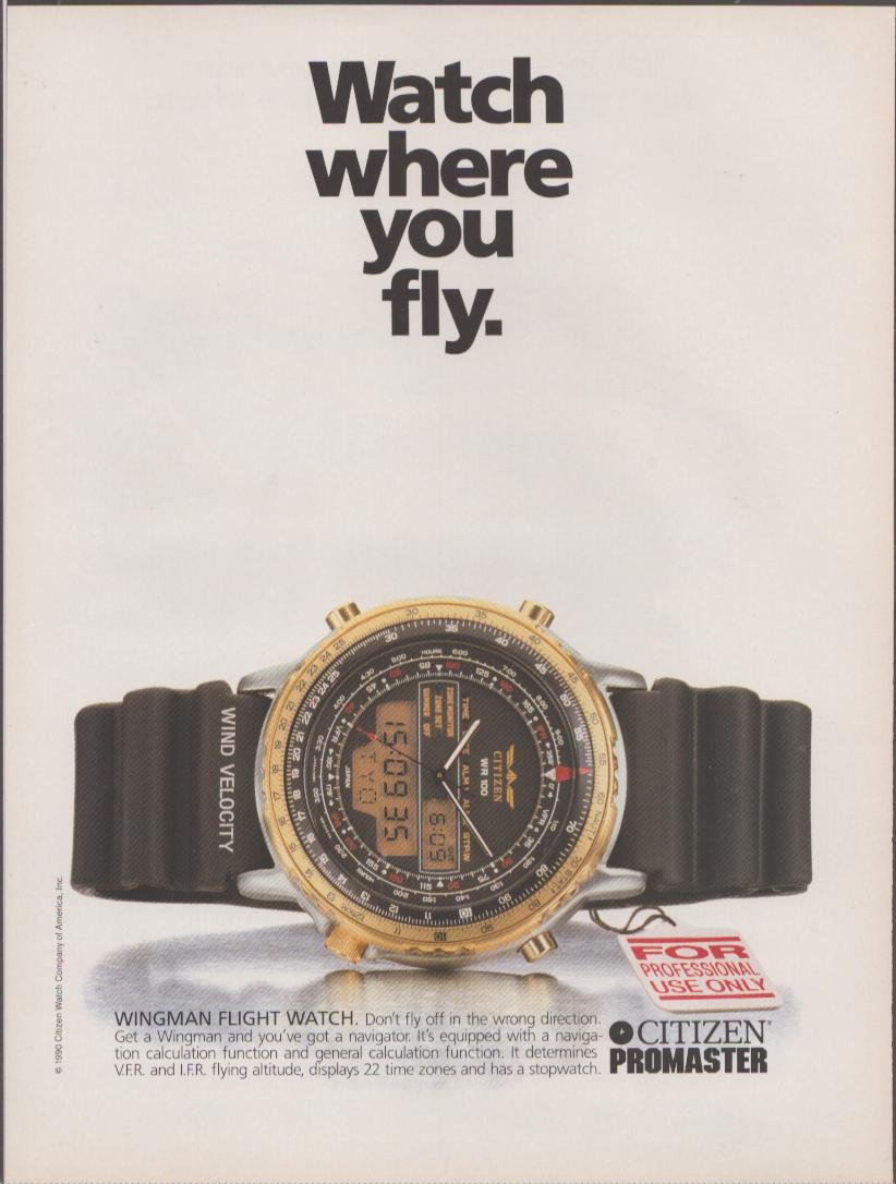 Vintage 1990 Citizen Promaster Wingman Flight Watch original print advertisement, gold and black analog-digital pilot watch with rubber strap on white background, 'Watch where you fly' headline