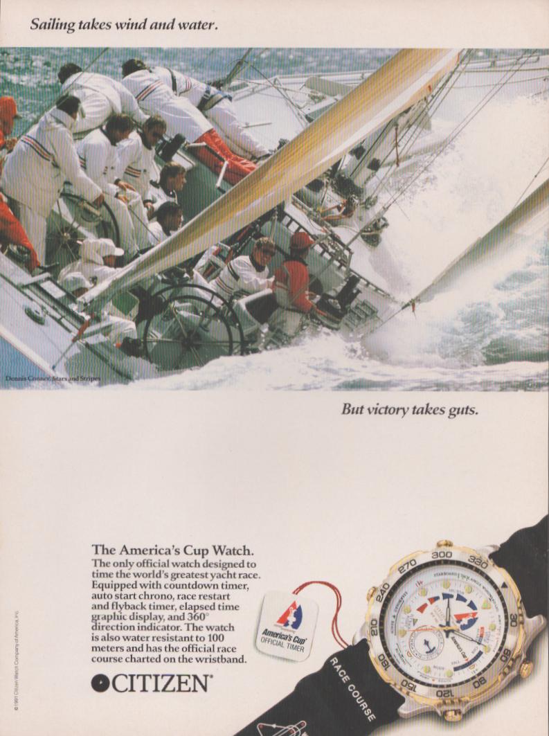 Vintage 1991 Citizen America's Cup Official Timer original print advertisement, featuring Dennis Conner's Stars and Stripes yacht heeled over with crew and the Citizen chronograph watch with race course wristband